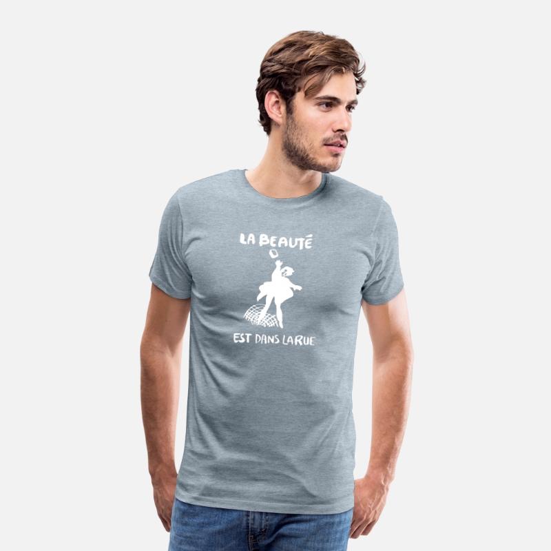 LA BEAUTE EST DANS LA RUE' Men's Premium T-Shirt | Spreadshirt